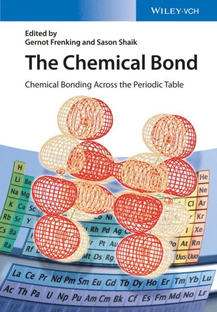 Sason Shaik, Gernot Frenking - Chemical Bond, E-bok