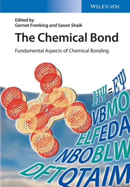 Sason Shaik, Gernot Frenking - Chemical Bond, E-bok