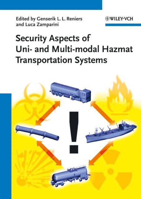 Luca Zamparini, Genserik L. L. Reniers - Security Aspects of Uni- and Multimodal Hazmat Transportation Systems, E-bok