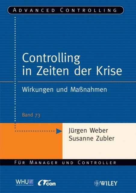 Susanne Zubler, Dorthe Windeck, J rgen Weber - Controlling in Zeiten der Krise, E-bok