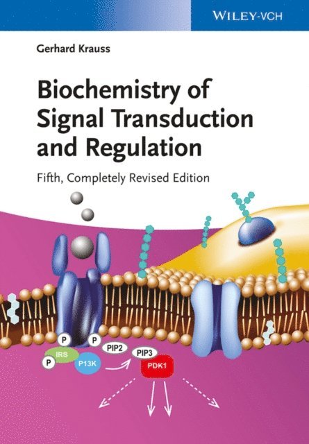 Gerhard Krauss - Biochemistry of Signal Transduction and Regulation, E-bok