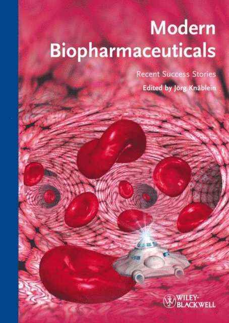 J rg Kn blein - Modern Biopharmaceuticals, E-bok