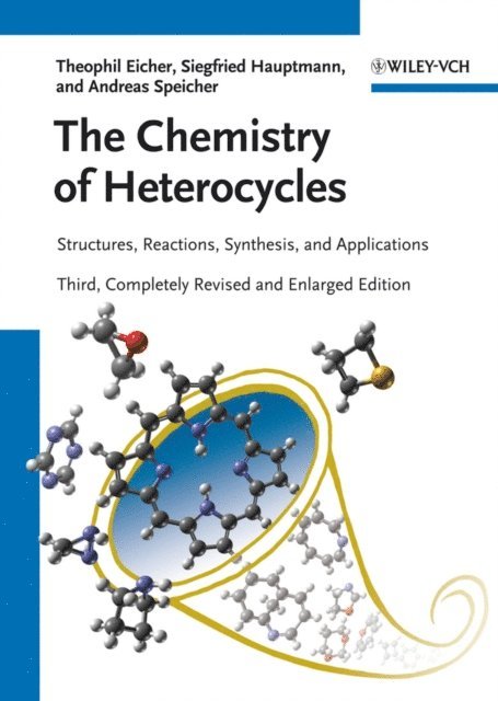 Andreas Speicher, Siegfried Hauptmann, Theophil Eicher - Chemistry of Heterocycles, E-bok