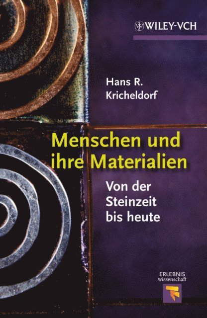Hans R. Kricheldorf - Menschen und ihre Materialien, E-bok