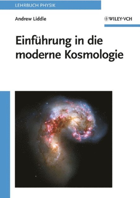 Andrew Liddle - Einführung in die moderne Kosmologie, E-bok