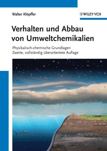 Walter Kl pffer - Verhalten und Abbau von Umweltchemikalien, E-bok