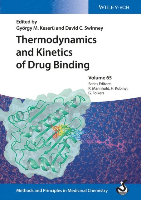 David C. Swinney, Gy rgy Keser - Thermodynamics and Kinetics of Drug Binding, E-bok
