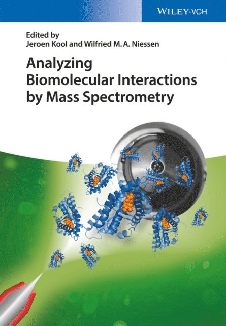 Wilfried M. A. Niessen, Jeroen Kool - Analyzing Biomolecular Interactions by Mass Spectrometry, E-bok