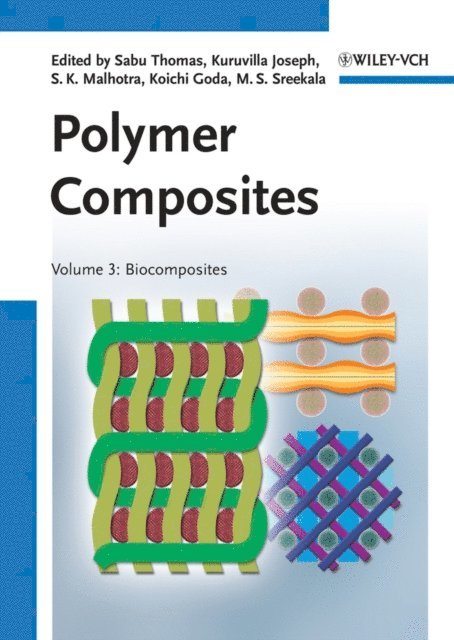 M. S. Sreekala, Koichi Goda, S. K. Malhotra, Kuruvilla Joseph, Sabu Thomas - Polymer Composites, Biocomposites, E-bok