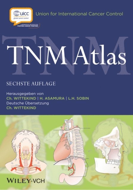 Leslie H. Sobin, Hisao Asamura, Christian Wittekind - TNM Atlas, E-bok