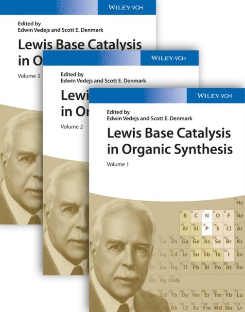 Scott E. Denmark, Edwin Vedejs - Lewis Base Catalysis in Organic Synthesis, E-bok