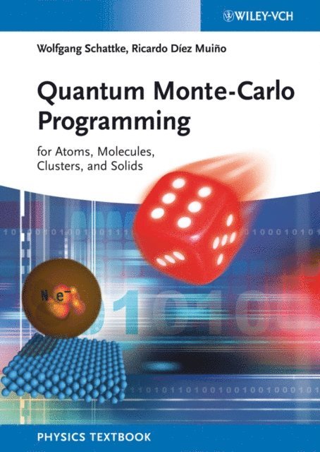 Ricardo D ez Mui o, Wolfgang Schattke - Quantum Monte-Carlo Programming, E-bok