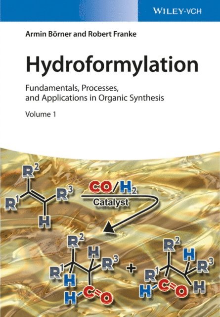 Robert Franke, Armin B rner - Hydroformylation, E-bok
