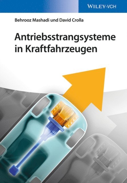 David Crolla, Behrooz Mashadi - Antriebsstrangsysteme in Kraftfahrzeugen, E-bok. Tillgänglighet: Lägg i varukorg