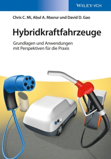 David Wenzhong Gao, M. Abul Masrur, Chris Mi - Hybridkraftfahrzeuge, E-bok