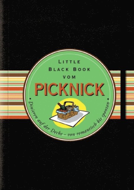 Werner Schwanfelder - Das Little Black Book vom Picknick, E-bok