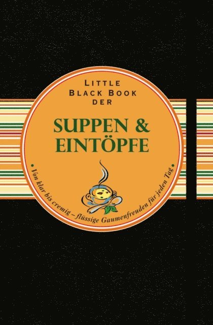 Ines Klose - Little Black Book der Suppen und Eintöpfe, E-bok