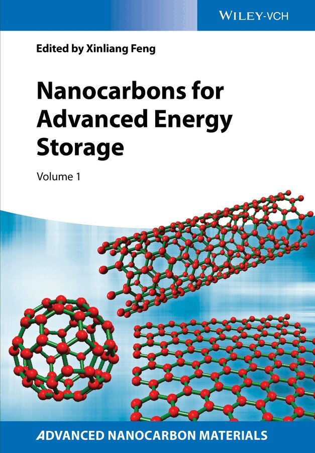 Xinliang Feng - Nanocarbons for Advanced Energy Storage, Volume 1, E-bok