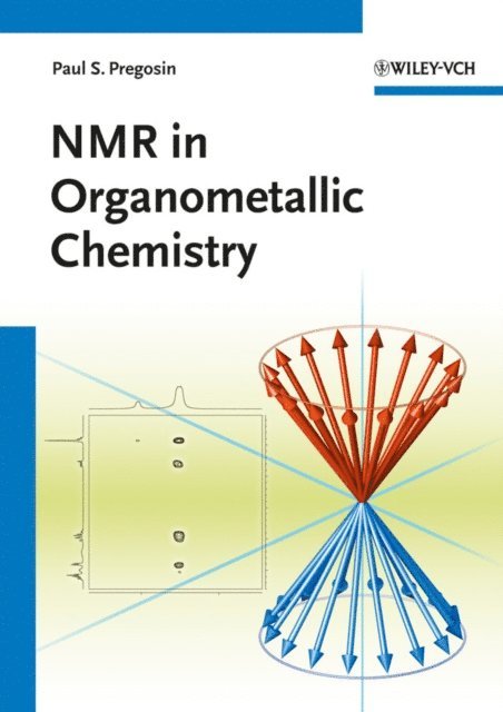 Paul S. Pregosin - NMR in Organometallic Chemistry, E-bok