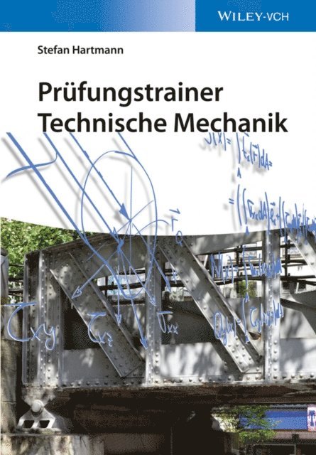 Stefan Hartmann - Prüfungstrainer Technische Mechanik, E-bok