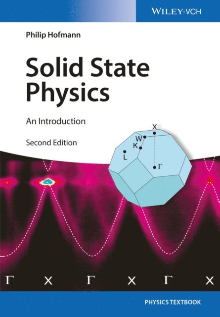 Philip Hofmann - Solid State Physics, E-bok