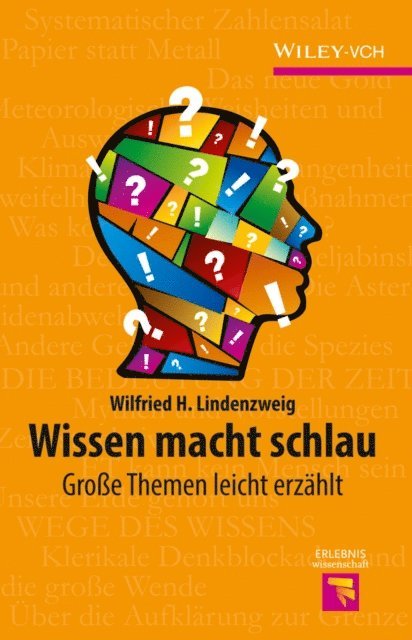 Wilfried H. Lindenzweig - Wissen macht schlau, E-bok