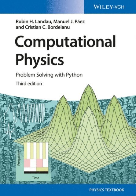 Cristian C. Bordeianu, Manuel J. P ez, Rubin H. Landau - Computational Physics, E-bok