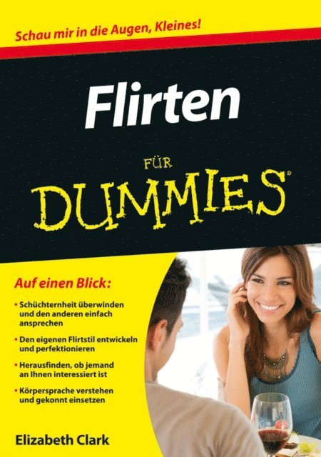 Elizabeth Clark - Flirten für Dummies, E-bok