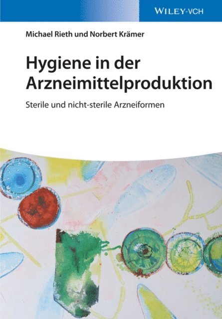 Norbert Kr mer, Michael Rieth - Hygiene in der Arzneimittelproduktion, E-bok