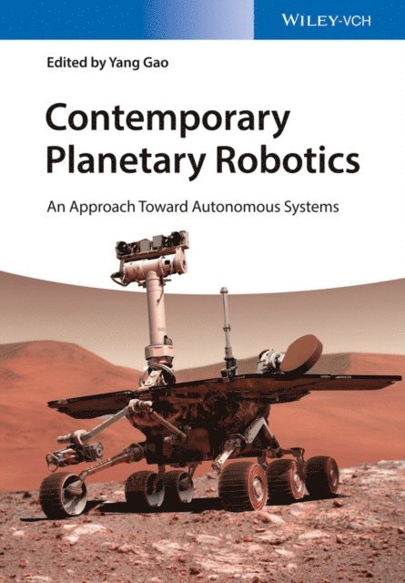 Yang Gao - Contemporary Planetary Robotics, E-bok