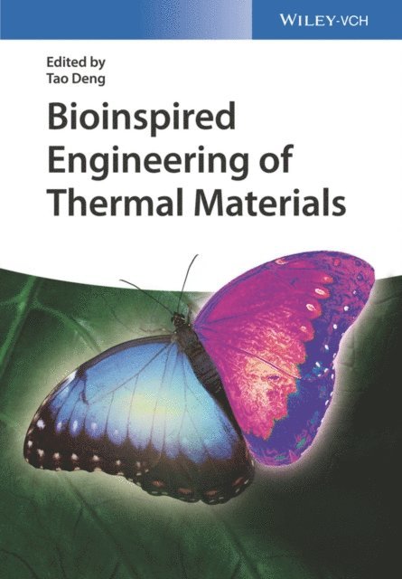 Tao Deng - Bioinspired Engineering of Thermal Materials, E-bok