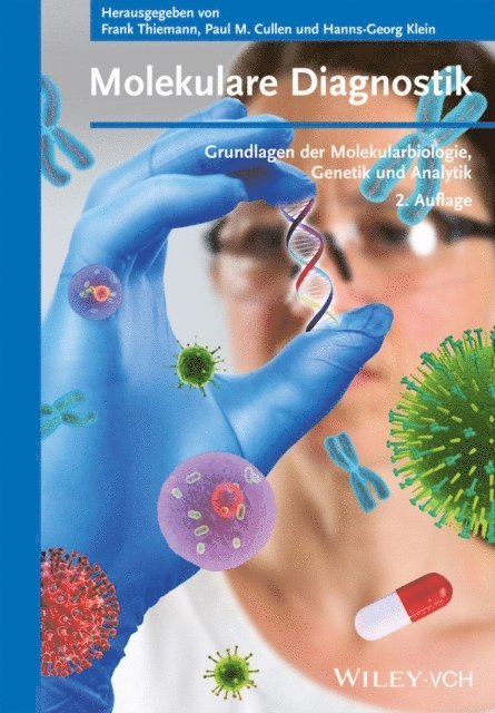 Hanns-Georg Klein, Paul M. Cullen, Frank Thiemann - Molekulare Diagnostik, E-bok