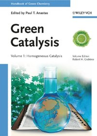 Green Catalysis, Volume 1