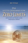 Das letzte Geheimnis von &quote;Zero Limits&quote;