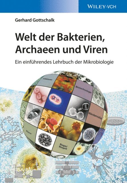 Gerhard Gottschalk - Welt der Bakterien, Archaeen und Viren, E-bok