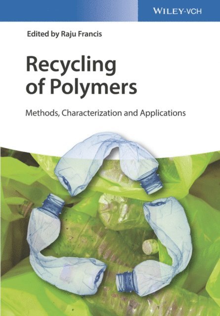 Raju Francis - Recycling of Polymers, E-bok. Tillgänglighet: Lägg i varukorg