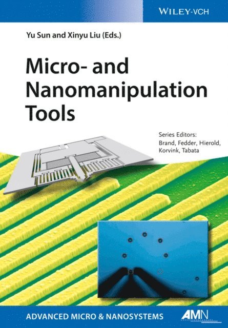 Xinyu Liu, Yu Sun - Micro- and Nanomanipulation Tools, E-bok