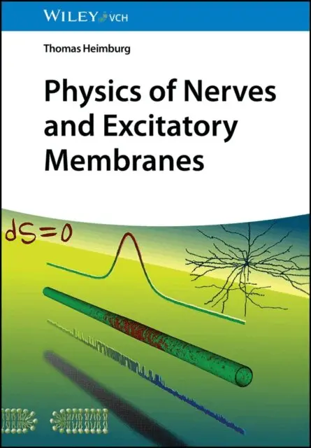 Thomas Heimburg - Physics of Nerves and Excitatory Membranes, E-bok. Tillgänglighet: Lägg i varukorg