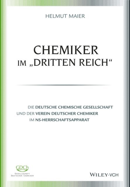 Helmut Maier - Chemiker im "Dritten Reich", E-bok