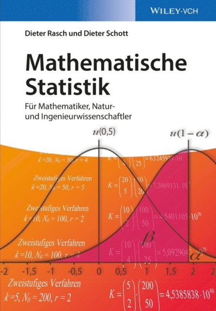 Dieter Schott, Dieter Rasch - Mathematische Statistik, E-bok
