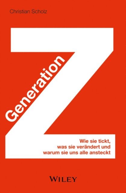 Christian Scholz - Generation Z, E-bok