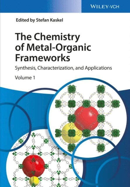 Stefan Kaskel - Chemistry of Metal-Organic Frameworks, E-bok