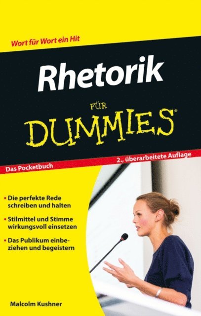 Malcolm Kushner - Rhetorik für Dummies, E-bok