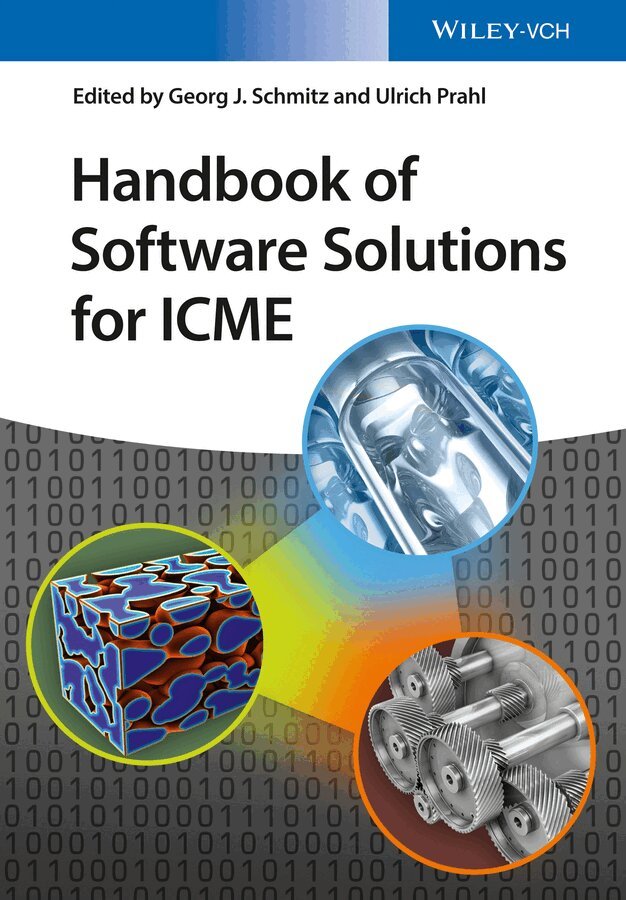 Georg J. Schmitz, Ulrich Prahl - Handbook of Software Solutions for ICME, E-bok