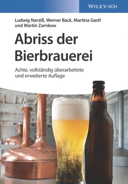 Martin Zarnkow, Martina Gastl, Werner Back, Ludwig Narzi - Abriss der Bierbrauerei, E-bok