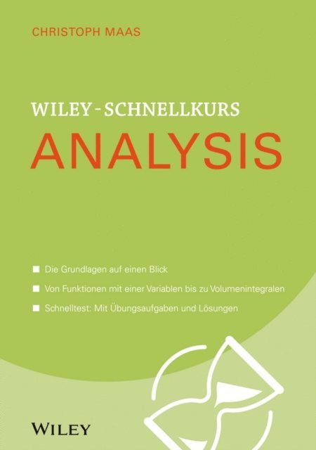 Christoph Maas - Wiley-Schnellkurs Analysis, E-bok