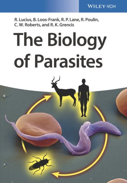 Richard K. Grencis, Craig Roberts, Robert Poulin, Richard P. Lane, Brigitte Loos-Frank, Richard Lucius - Biology of Parasites, E-bok