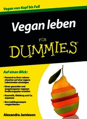Alexandra Jamieson - Vegan leben für Dummies, Häftad