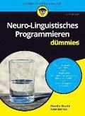 Neuro-Linguistisches Programmieren fur Dummies 3e