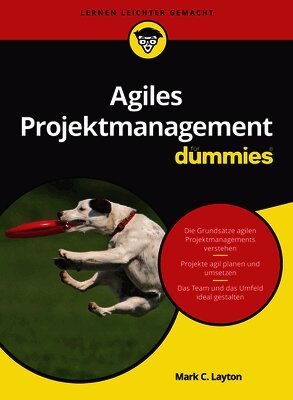 Mark C. Layton - Agiles Projektmanagement für Dummies, Häftad